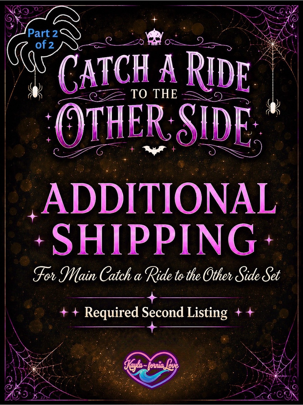 BBW Catch a Ride to the Other Side Additional Shipping Part 2 of 2